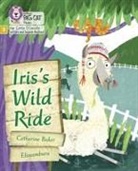 Catherine Baker, Elissambura - Iris's Wild Ride