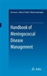 Ian Feavers, Andrew Pollard, Manish Sadarangani - Handbook of Meningococcal Disease Management