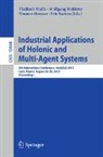 Petr Kadera, Vladimír Ma¿ík, Vladimír Marík, Vladimír Mařík, Thomas Strasser, Wolfgang Wahlster - Industrial Applications of Holonic and Multi-Agent Systems