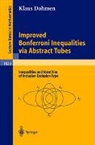 Klaus Dohmen - Improved Bonferroni Inequalities via Abstract Tubes