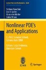 Stefano Bianchini, Eric A. Carlen, Alexander Mielke, Cédric Villani - Nonlinear PDE's and Applications