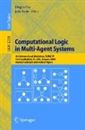 Jürgen Dix, João Leite - Computational Logic in Multi-Agent Systems