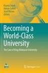 Jozef Ritzen, Osama Tayeb, Adnan Zahed - Becoming a World-Class University