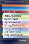 B. Rowe Byers - Iron Acquisition by the Genus Mycobacterium