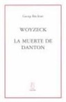 Georg Büchner - Woyzeck ; La muerte de Danton