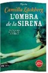 Camilla Läckberg - L'ombra de la sirena
