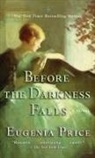 Eugenia Price - Before the Darkness Falls