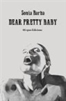 Sonia Barba Calleja - Dear pretty baby