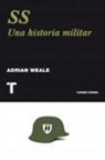Adrian Weale - SS : una historia nueva