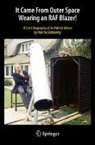 Martin Mobberley - It Came From Outer Space Wearing an RAF Blazer!