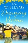T. A. Williams, T.A. Williams - Dreaming of Verona