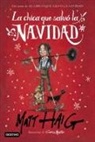 Matt Haig - La chica que salvó la Navidad