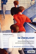 Wolfgang Merkel - Im Zwielicht