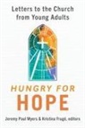 Jeremy Paul (EDT)/ FrugT Myers, Kristina Frugé, Jeremy Myers, Jeremy Paul Myers - Hungry for Hope