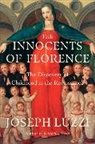 Joseph Luzzi, Luzzi Joseph - The Innocents of Florence
