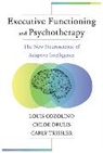 Louis Cozolino, Cozolino Louis, Chloe Drulis, Carly Trissler - Executive Functioning and Psychotherapy