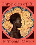 Harmonia Rosales - Chronicles of Ori