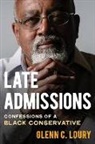Glenn C Loury, Loury Glenn C. - Late Admissions