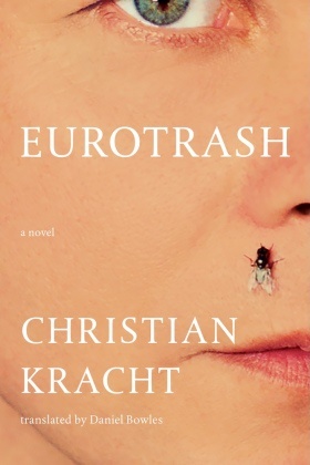 Christian Kracht - Eurotrash