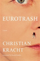 Christian Kracht - Eurotrash