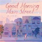Catherine Bailey, Fiona Lee - Good Morning Main Street