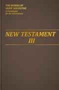 Saint Augustine, Boniface Ramsey - New Testament III