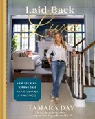Tamara Day - Laid-Back Luxe