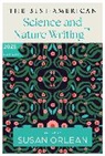 Jaime Green, Susan Orlean, Jaime Green, Susan Orlean - The Best American Science and Nature Writing 2025
