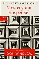 Steph Cha, Don Winslow, Steph Cha, Dan Winslow, Don Winslow - The Best American Mystery and Suspense 2025