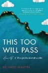 Richard Martin - This Too Will Pass