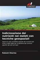 Rakesh Sharma - Indicizzazione dei nutrienti nei meleti con tecniche geospaziali