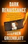 Stephen Greenblatt - Dark Renaissance