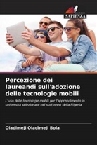 Oladimeji Oladimeji Bola - Percezione dei laureandi sull'adozione delle tecnologie mobili