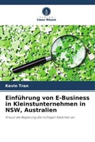 Kevin Tran - Einführung von E-Business in Kleinstunternehmen in NSW, Australien