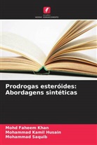 Mohammad Kamil Husain, Mohd Faheem Khan, Mohammad Saquib - Prodrogas ester&oacute;ides: Abordagens sint&eacute;ticas