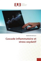Abdelhafid Mimouni - Cascade inflammatoire et stress oxydatif