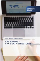 Dr. G. AROCKIA SAHAYA SHEELA, G. Arockia Sahaya Sheela - LAB MANUAL - C++ & DATA STRUCTURES