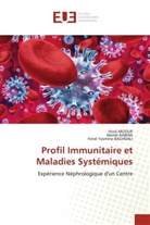Hind Arzour, Feriel Yasmine BAGHDALI, Mehdi RABHIA - Profil Immunitaire et Maladies Systémiques