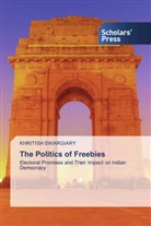 Khritish Swargiary - The Politics of Freebies