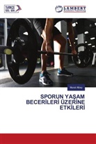Murat Albay - SPORUN YASAM BECERILERI ÜZERINE ETKILERI