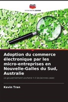 Kevin Tran - Adoption du commerce électronique par les micro-entreprises en Nouvelle-Galles du Sud, Australie