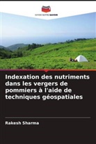 Rakesh Sharma - Indexation des nutriments dans les vergers de pommiers à l'aide de techniques géospatiales