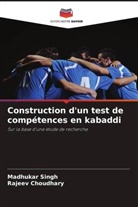 Rajeev Choudhary, Madhukar Singh - Construction d'un test de compétences en kabaddi