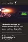 Krishnamurthy G, Mylarappa M, Shivakumar M S - Deposición química de nanopartículas de Ni/Co/Cu sobre sustrato de grafito