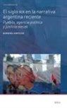 Barbara Jaroszuk - El Siglo XIX En La Narrativa Argentina Reciente