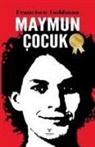 Francisco Goldman - Maymun Cocuk
