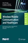 Giuseppe Andreoni, Paolo Perego, Giovanna Rizzo - Wireless Mobile Communication and Healthcare