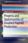 Muhammad Asif - Progress and Opportunities of Doubled Haploid Production