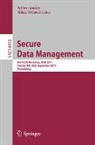 Willem Jonker, Milan Petkovic - Secure Data Managment