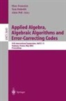Marc Fossorier, Tom Hoeholdt, Alain Poli - Applied Algebra, Algebraic Algorithms and Error-Correcting Codes